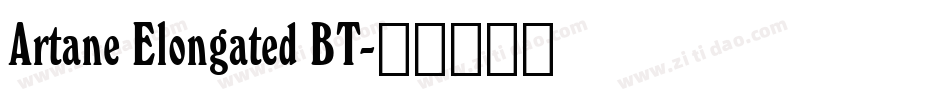 Artane Elongated BT字体转换